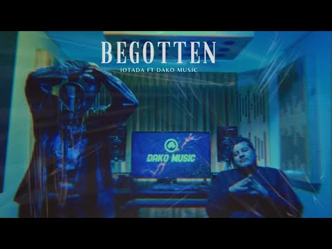 Iotada ft. Dako Music - Begotten.