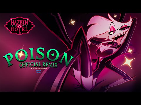 Poison (Official Remix) | Hazbin Hotel | Prime Video