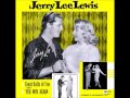 Jerry Lee Lewis ---  Mama, This Ones for You ---Elektra 1980