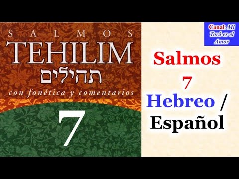 Salmos 7 Hebreo / Español (Tehilim 7)
