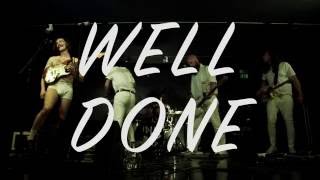 IDLES - WELL DONE