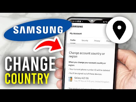 How To Change Country On Samsung Account - Full Guide