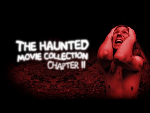 The Haunted Movie Collection Chapter II (2023)