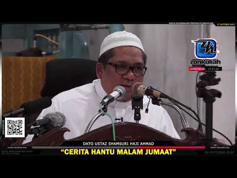 TAZKIRAH : Roh Balik Rumah Di Malam Jumaat? - Ustaz Shamsuri Haji Ahmad