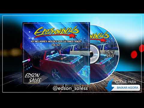 18 - CD Eletrovolks - Melhores Houses dos Últimos Anos VOL.02 - Edson Sales