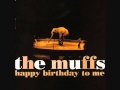 The Muffs - The Best Time Around