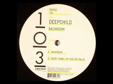 deepchild - backroom (original mix) TRAPEZ 103