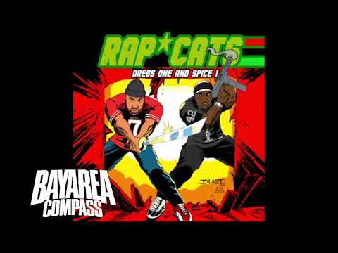 Dregs One x Spice 1 - Rap Cats [BayAreaCompass]