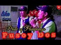 PUSOY DOS part 3 live !!   / TIRSO ROMANTICO / STARLICKS BAND
