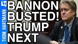Steve Bannon Busted!... Is Trump Next?