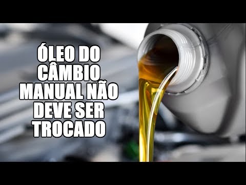 Óleo do câmbio manual não deve ser trocado