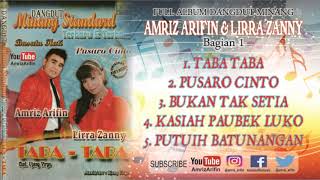 Download lagu Full Album TABA TABA / Part 1 - AMRIZ ARIFIN & LIRRA ZANNY - DANGDUT MINANG mp3 Download lagu Full Album TABA TABA / Part 1 - AMRIZ ARIFIN & LIRRA ZANNY - DANGDUT MINANG mp3