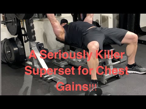 A Seriously Killer Superset for Chest Gains!!!