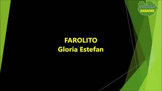 Gloria Estefan - Farolito (Karaoke/Pista)