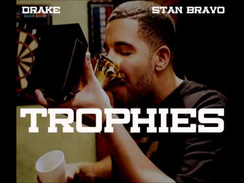 Drake - Trophies [CDQ] (with Hook) Feat Stan Bravo