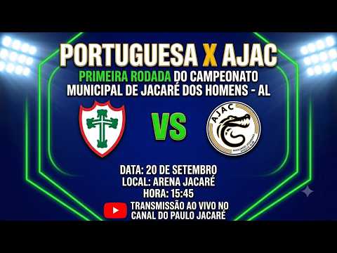 Portuguesa X Ajac | Primeira Rodada Do Campeonato Municipal De Jacaré Dos Homens _ AL
