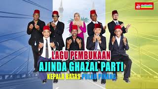 Download lagu Ajinda Ghazal Parti | Kepala Batas, Pulau Pinang @ Lagu Pembukaan mp3 Download lagu Ajinda Ghazal Parti | Kepala Batas, Pulau Pinang @ Lagu Pembukaan mp3