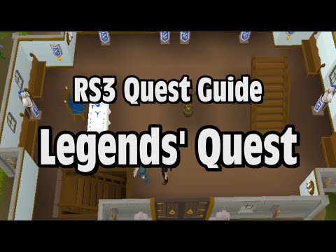 RS3: Legends’ Quest Guide - RuneScape