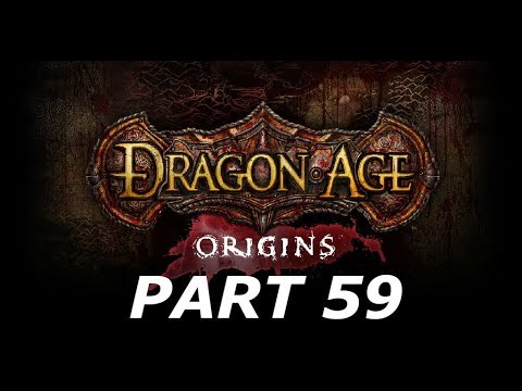 Let's Play Dragon Age: Origins Ultimate Edition Part 59: Entering Orzammar
