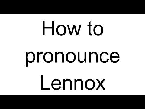 How to Pronounce Lennox (English)