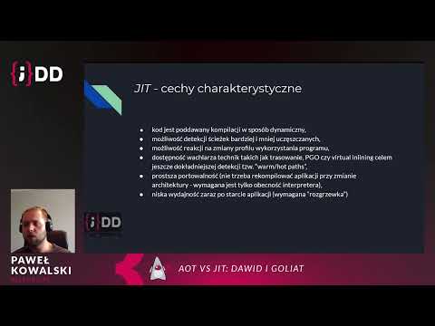 JDD 2021: AOT vs JIT: Dawid i Goliat - Paweł Kowalski [JUGmajster]
