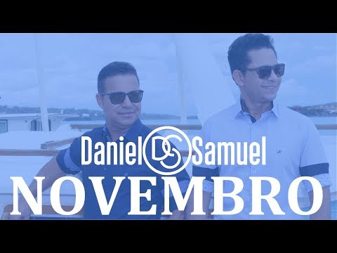 As melhores de Novembro - Daniel e Samuel