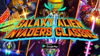 Galaxy Alien Invaders Classic Game All Mobile Video Gameplay