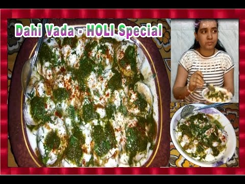 Dahi Vada - HOLI Special | दही वड़ा | Dahi Bhalla Recipe | Indian Snacks | ENGLISH Sub-titles Video