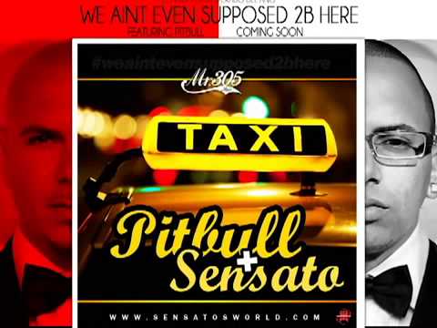 Sensato Ft. Pitbull - Taxi