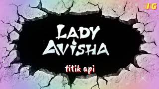 Download lagu Lady Avisha - Titik Api mp3