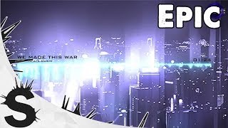 Immediate Music - We Made This War