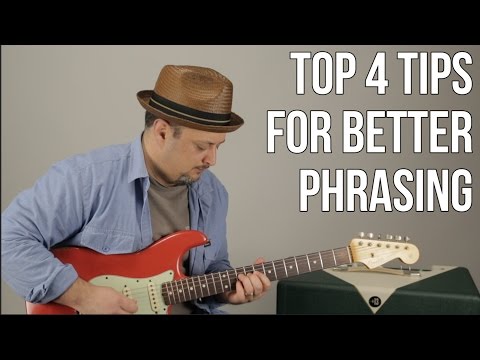 4 Tips For Better Phrasing in Your Lead Guitar Playing - Blues Rock Guitar Soloing Lesson