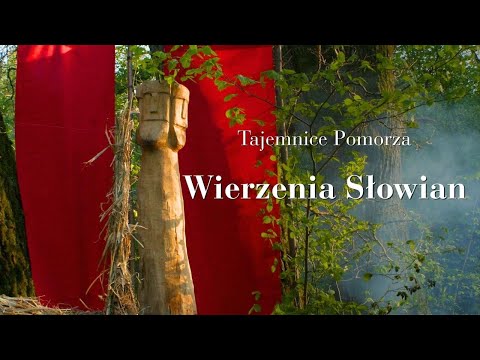 Tajemnice Pomorza. WIERZENIA SŁOWIAN | Film dokumentalny