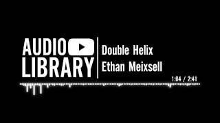 Double Helix - Ethan Meixsell