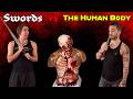 How Deadly Are Swords Historical Swordsmanship Vs The Human Body