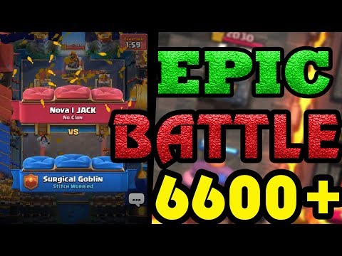 Surgical Goblin vs JACK Pompeyo4  6600+ gameplays Ladder Pushing - Clash Royale
