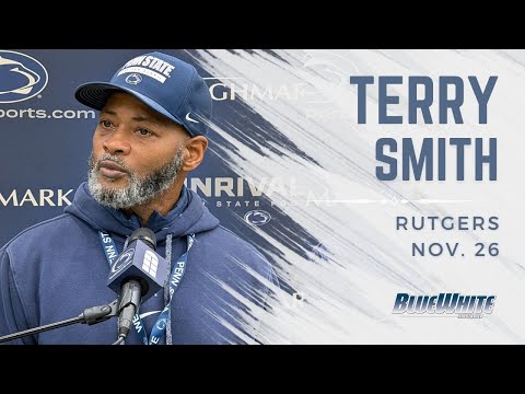 Terry Smith Keeps The Focus On Beating Rutgers in Penn State's Final Game