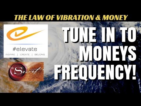 How to MATCH THE FREQUENCY OF MONEY with the Law of Vibration and Attraction