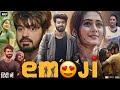 Emoji Full Movie In Hindi Dubbed Mahat Raghavendra Manasa Chowdary Devika S