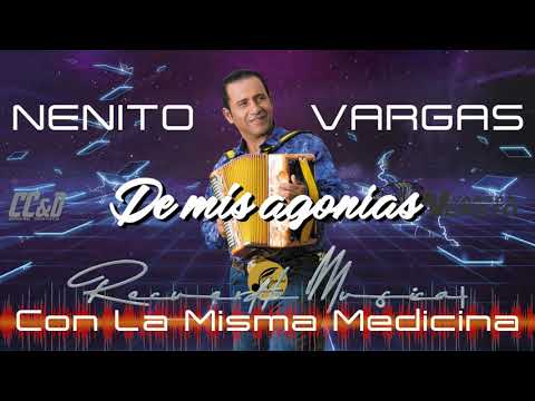 NENITO VARGAS - CON LA MISMA MEDICINA [ACAPELA]