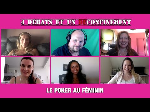 4 débats et 1 confinement - Poker #11 Le poker au féminin