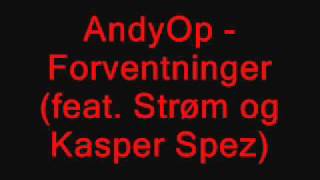 AndyOp - Forventninger (feat. Strøm og Kasper Spez)