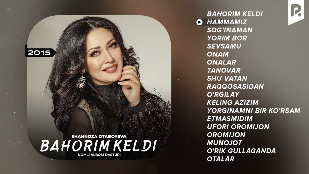 Shahnoza Otaboyev - Bahorim keldi nomli albom dasturi 2015