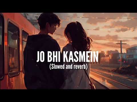 JO BHI KASMEIN KHAI THI HUMNE||SLOWED AND REVERB||RAAZ||@ADIVASILOFFI