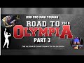 IFBB PRO Dani Younan | Road To 2018 Mr. Olympia | Episode 3