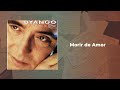 Dyango - Morir de Amor