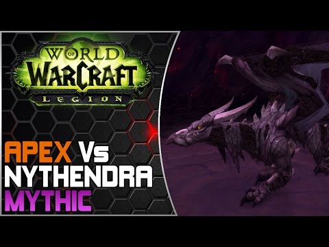 Apex vs. Nythendra (Mythic)