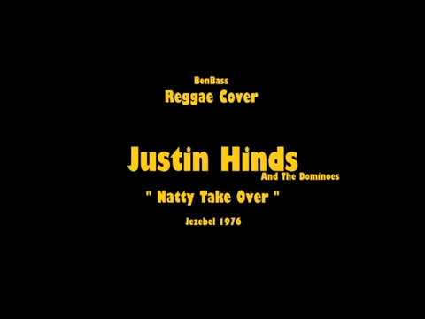 Justin Hinds and the Dominoes "Natty Take Over" 1976 Reggae Bass Cover
