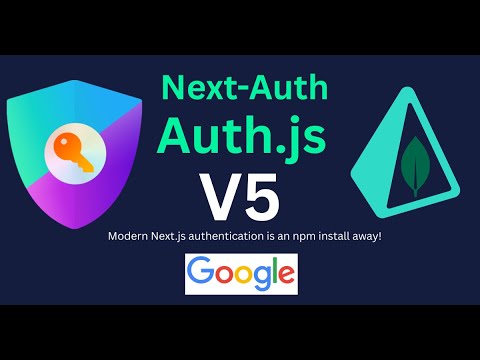 NextAuth V5 Tutorial – Secure Authentication & Authorization in Next.js 15