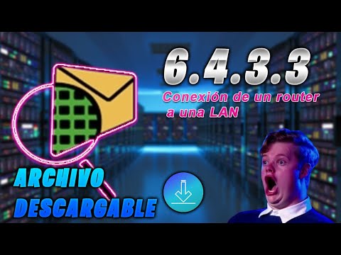 cisco 6.4.3.3 Packet Tracer: Conexion de un router a una LAN